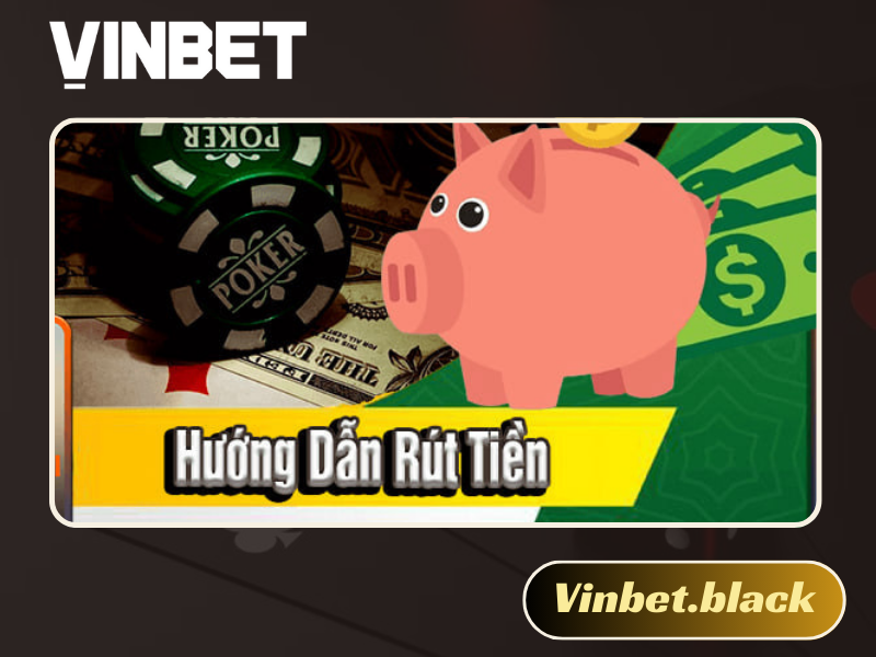 rút tiền Vinbet