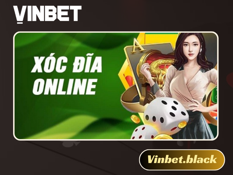 Xóc đĩa Vinbet