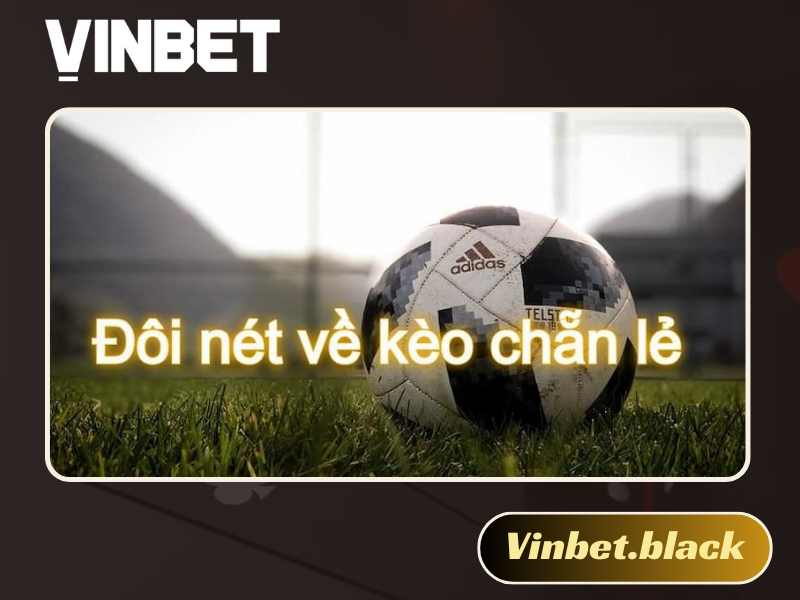 Kèo chẵn lẻ Kèo chẵn lẻ