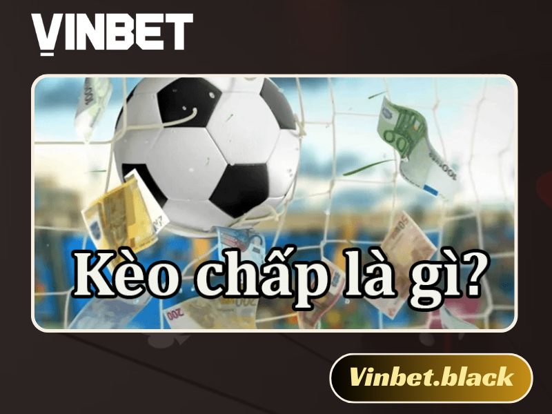 kèo chấp